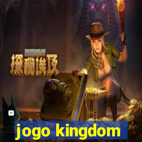 jogo kingdom